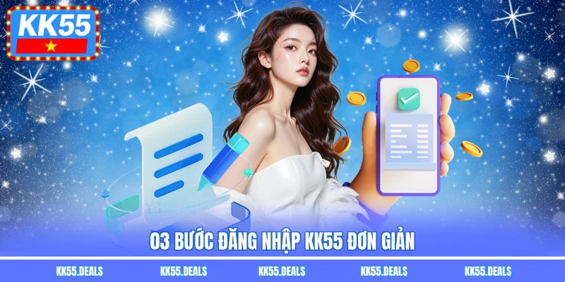 03 bước đăng nhập KK55 đơn giản