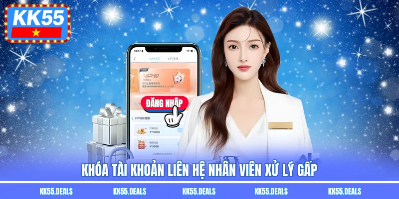 Khóa tài khoản liên hệ nhân viên xử lý gấp