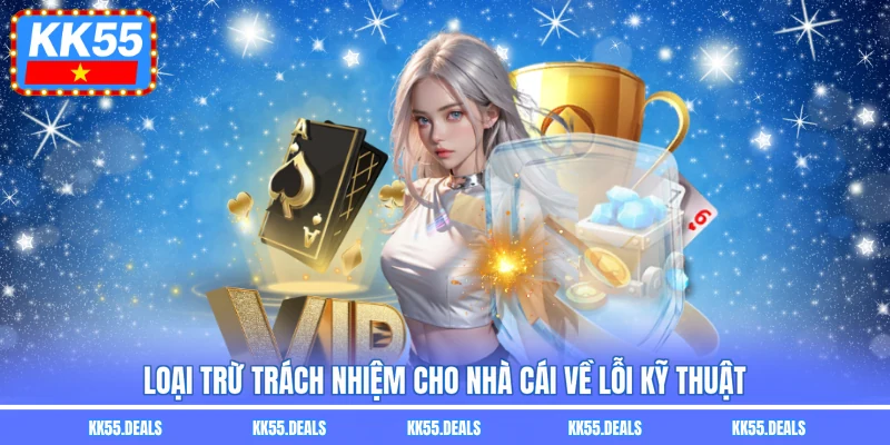 Loại trừ trách nhiệm cho nhà cái về lỗi kỹ thuật